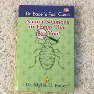 BOOK: Dr. Badger’s Pest Cures: Natural solutions to Things that Bug You!